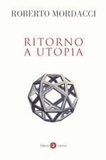 Ritorno a utopia - Mordacci
