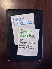 Dear Israelis, Dear Arabs by