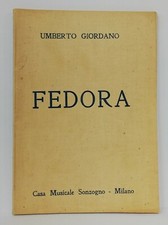 02926 LIBRETTO D'OPERA - Umberto Giordano - Fedora - Sonzogno 1933