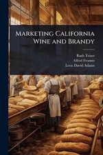 Marketing California Wine and