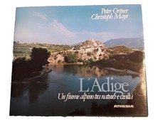 Peter Ortner, L'Adige Un Fiume