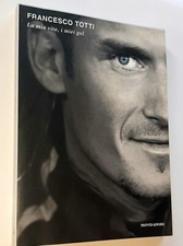 LIBRO FRANCESCO TOTTI "LA MIA