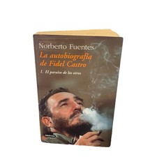 La Autobiografia De Fidel