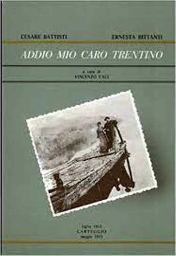 Addio mio caro trentino - addio,