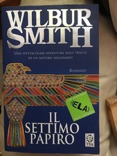 IL SETTIMO PAPIRO | Wilbur Smith, Longanesi 1995