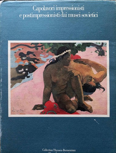 Capolavori impressionisti - impressionisti, e