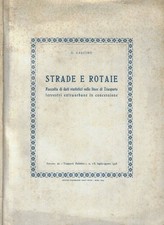 Strade e rotaie. Raccolta di