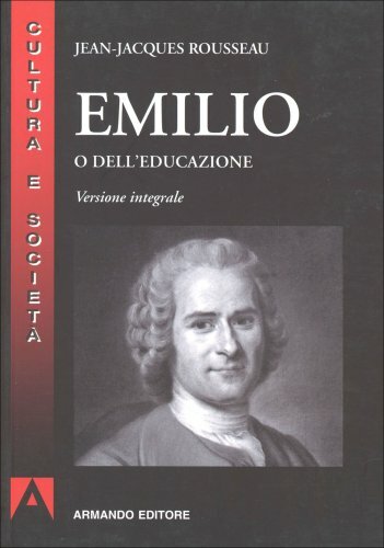 Libro emilio dell educazione - o, dell'educazione