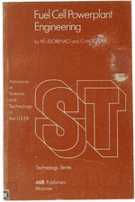 FUEL CELL POWERPLANT ENGINEERING. Translated from the Russian by Michael G.Edele