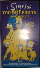 VHS - 20TH CENTURY FOC/ I SIMPSON - TOO HOT FOR TV - TROPPO...PER LA TV 
