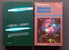 Robert Silverberg - L'UOMO NEL LABIRINTO + MORIRE DENTRO 