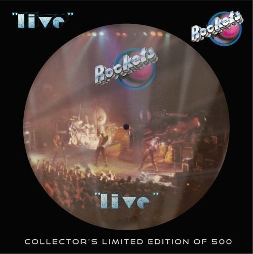 Rockets live lp picture - -,