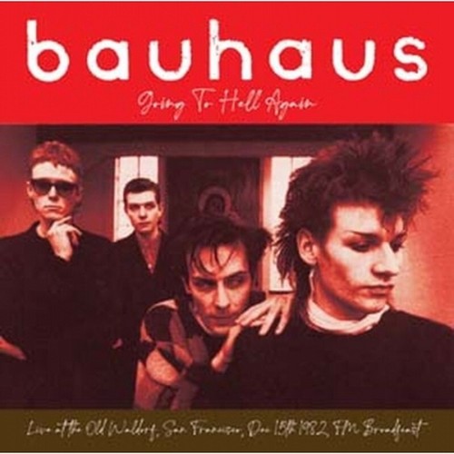 Bauhaus going hell again - hell,