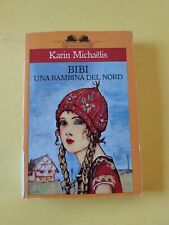 BIBI UNA BAMBINA DEL NORD  KARIN MICHAELIS SALANI  2005