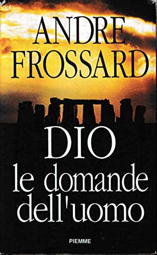 Dio domande dell uomo - dio., dell'uomo