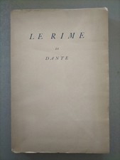 LE RIME. - Dante Alighieri. -