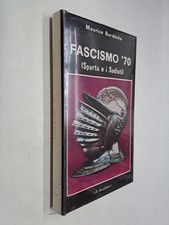 FASCISMO 70 SPARTA E I SUDISTI