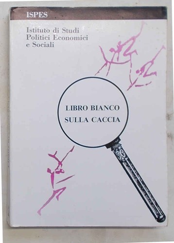 Libro bianco sulla - , caccia