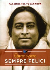 LIBRO COME ESSERE SEMPRE