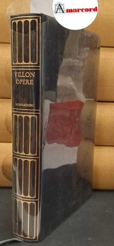Villon opere mondadori - villon., opere.