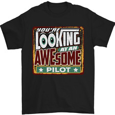 Youre Looking A Un Stupenda Pilota T-Shirt 100% Cotone