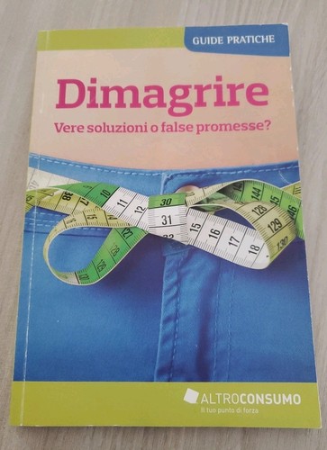 Dimagrire vere soluzioni - , o