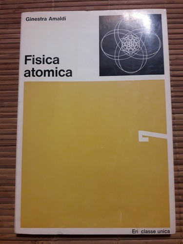 Fisica atomica ginestra - "fisica, atomica"