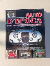 Auto d'epoca. Guida alla