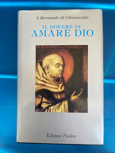 Dovere amare dio - il,