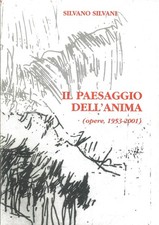Il paesaggio dell' anima. (