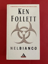 Ken Follett Nel Bianco