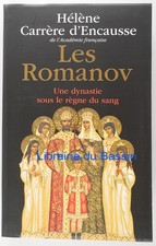 Les Romanov Une dynastie sous