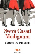libro - L'AMORE FA MIRACOLI di