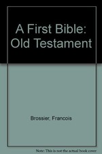 A First Bible: Old