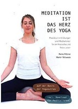 Meditation ist das Herz des