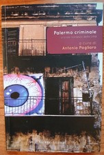 “Palermo criminale” di