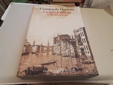 Gianpaolo Dossena, Luoghi