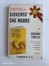 Giovanni Comisso - Gioventù che muore - Longanesi 1971