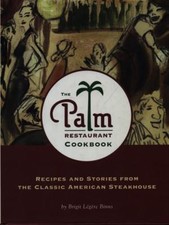 THE PALM RESTAURANT COOKBOOK LIBRI IN LINGUA LEGERE BINNS, BRIGIT RUNNING PRESS