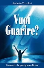 Vuoi guarire? Conoscere la