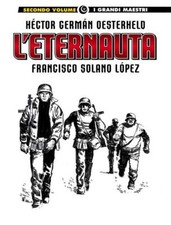 I Grandi Maestri 57 - Hector Oesterheld, Francisco Solano Lopez: L'Eternauta 2