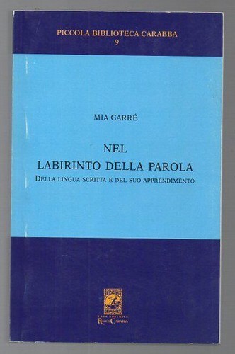 Nel labirinto della parola mia - labirinto,