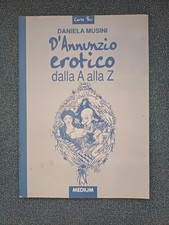ABRUZZO-D'ANNUNZIO EROTICO-EROTISMO-LETTERATURA EROTICA-MUSE DANNUNZIANE-AMORE