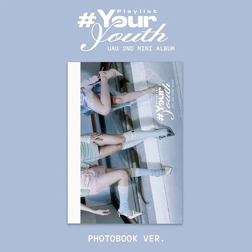 Uau playlist your - #your, 2nd