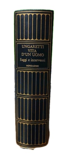 Ungaretti vita uomo - ungaretti,