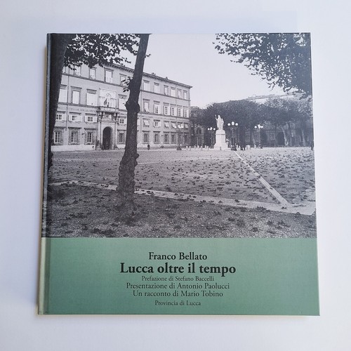 Franco bellato lucca oltre il - franco, bellato,"lucca