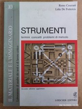 IL MATERIALE E L'IMMAGINARIO 10 Strumenti ~ Edizione Grigia Loescher 1986 RARO!