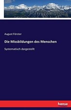 Die missbildungen des - die,
