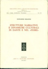 Sebastio Leonardo. Strutture narrative e dinamiche culturali in Dante. Olschki