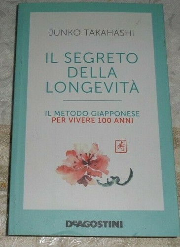 Segreto della longevita - il,